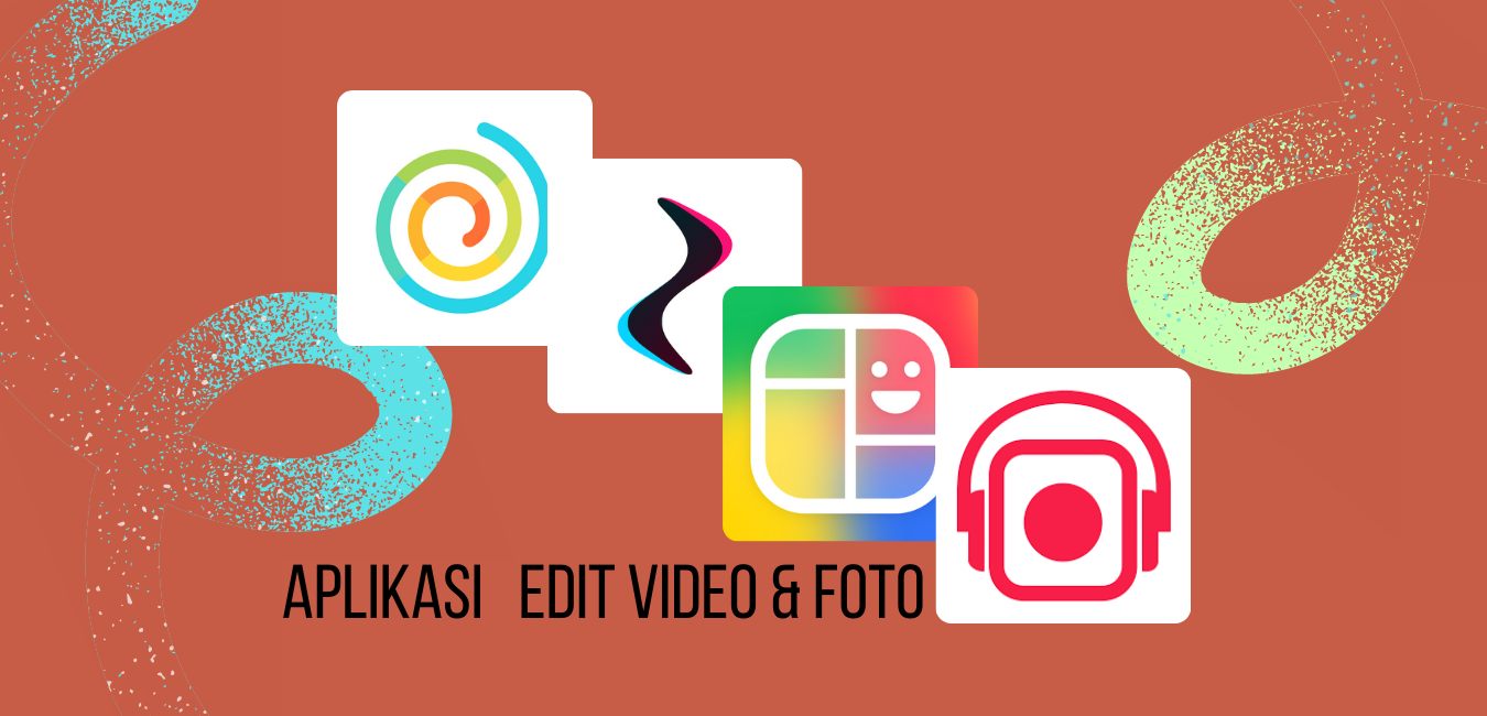 Aplikasi Edit Video & Foto